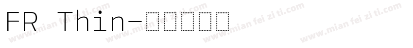 FR Thin字体转换